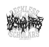 Reckless Scholars